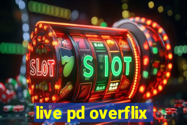 live pd overflix